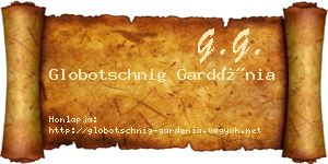 Globotschnig Gardénia névjegykártya